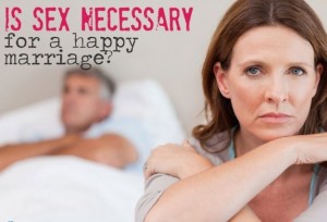 Is sex necessary for a happy marriage
