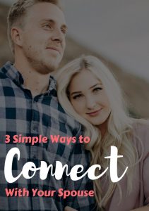 3-simple-ways-to-connect-with-your-spouse