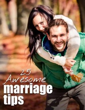 25 Awesome Marriage Tips