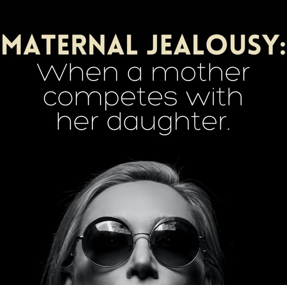 5 Reasons Moms Get Jealous of Their Daughters: What’s Normal and What’s Not